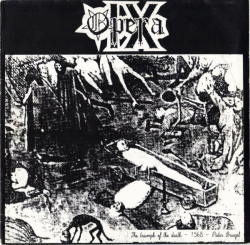 Opera IX : The Triumph of the Death